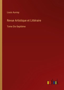 Revue Artistique et Littéraire - Auvray, Louis