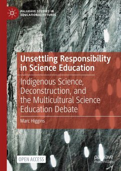 Unsettling Responsibility in Science Education - Higgins, Marc