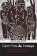 Caminhos da fumaça (eBook, ePUB) - Bild 1