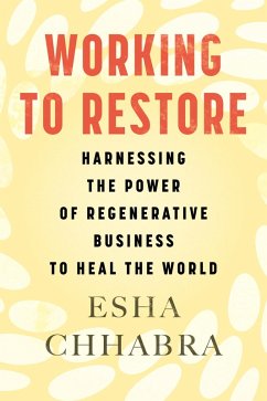 Working to Restore (eBook, ePUB) - Chhabra, Esha