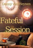 Fateful Session (eBook, ePUB)