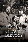 Emma and Claude Debussy (eBook, ePUB)