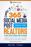 365 Social Media Post Ideas For Realtors : A Real Estate Marketing Playbook (eBook, ePUB)