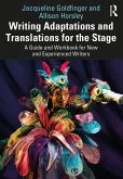 Writing Adaptations and Translations for the Stage (eBook, ePUB)
