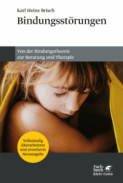 Bindungsstörungen (eBook, ePUB) - Brisch, Karl Heinz