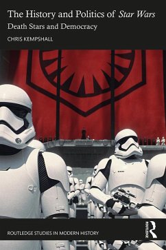 Cover The History and Politics of Star Wars (eBook, ePUB)