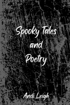 Spooky Tales and Poetry - Leigh, Andi