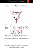 El Movimiento LGBT en la Ciudad de México (eBook, ePUB)