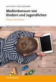 Medienkonsum von Kindern und Jugendlichen (eBook, PDF)