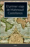 El primer viaje de Mahmoud Castellanos