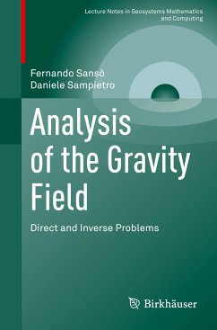 Analysis of the Gravity Field - Sansò, Fernando;Sampietro, Daniele