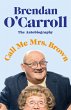 Call Me Mrs. Brown (eBook, ePUB) - Bild 1