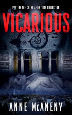 Vicarious (Crime After Time Collection) (eBook, ePUB) - McAneny, Anne