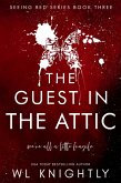 The Guest in the Attic (Seeing Red Series, #3) (eBook, ePUB)