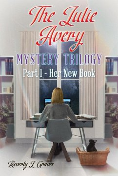 The Julie Avery Mystery Trilogy - Graves, Beverly J.