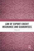 Law of Export Credit Insurance and Guarantees (eBook, ePUB)