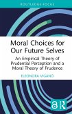 Moral Choices for Our Future Selves (eBook, ePUB)