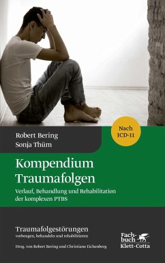Kompendium Traumafolgen (eBook, ePUB) - Bering, Robert; Thüm, Sonja