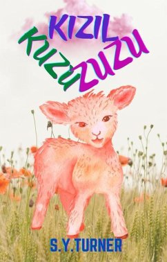 Kizil Kuzu Zuzu (Benim Kitaplarim, #1) (eBook, ePUB) - Turner, S. Y.