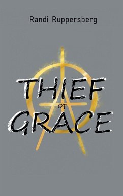 THIEF OF GRACE - Ruppersberg, Randi