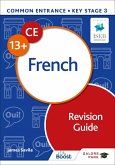 Common Entrance 13+ French Revision Guide (eBook, ePUB)