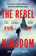 The Rebel and the Kingdom (eBook, ePUB) - Bild 1