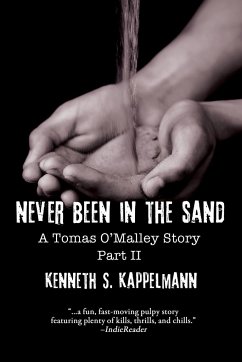 Never Been in the Sand, Part 2 - Kappelmann, Kenneth S.