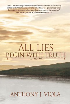 All Lies Begin With Truth - Viola, Anthony J.