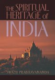 The Spiritual Heritage of India