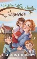 Yesilin Kizi Anne 6 Ingleside - Maud Montgomery, Lucy