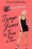 Tango Jones and The Bumpy Road to Fame (eBook, ePUB)