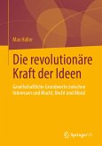 Die revolutionäre Kraft der Ideen (eBook, PDF)