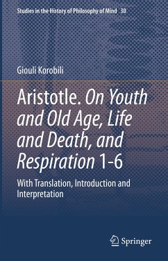 Aristotle. On Youth and Old Age, Life and Death, and Respiration 1-6 (eBook, PDF) - Korobili, Giouli