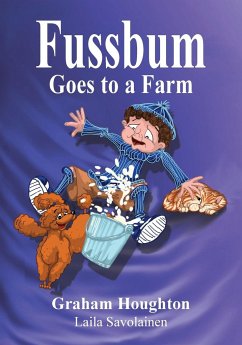Fussbum Goes To A Farm - Houghton, Graham