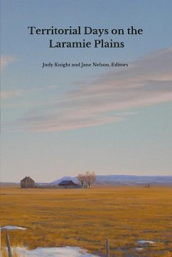 Territorial Days on the Laramie Plains - Plains Museum, Laramie