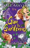Guns in the Gardenias (Lovely Lethal Gardens, #7) (eBook, ePUB)