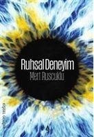 Ruhsal Deneyim - Ruscuklu, Mert