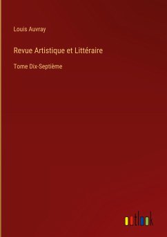 Revue Artistique et Littéraire - Auvray, Louis