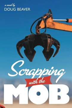 Scrapping with the Mob - Beaver, Doug