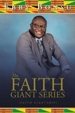 The Faith Giant Series - Bonsu, Ebby