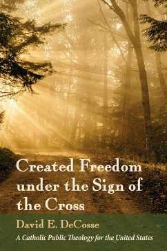 Created Freedom under the Sign of the Cross (eBook, ePUB)