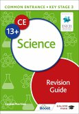 Common Entrance 13+ Science Revision Guide (eBook, ePUB)