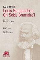 Louis Bonapartein On Sekiz Brumairei - Marx, Karl