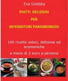 Piatti deliziosi per intenditori parsimoniosi (eBook, ePUB)