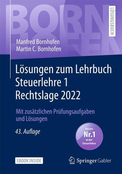 Lösungen zum Lehrbuch Steuerlehre 1 Rechtslage 2022 (eBook, PDF) - Bornhofen, Manfred; Bornhofen, Martin C.