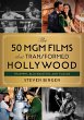 50 MGM Films That Transformed Hollywood... - Bild 1