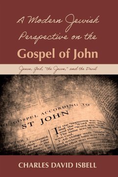 A Modern Jewish Perspective on the Gospel of John (eBook, ePUB)