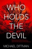 Who Holds The Devil (eBook, ePUB)