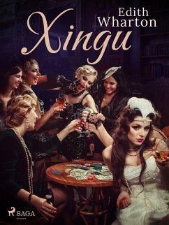 Xingu (eBook, ePUB) - Wharton, Edith
