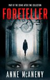 Foreteller: Part of the Crime After Time Collection (eBook, ePUB)